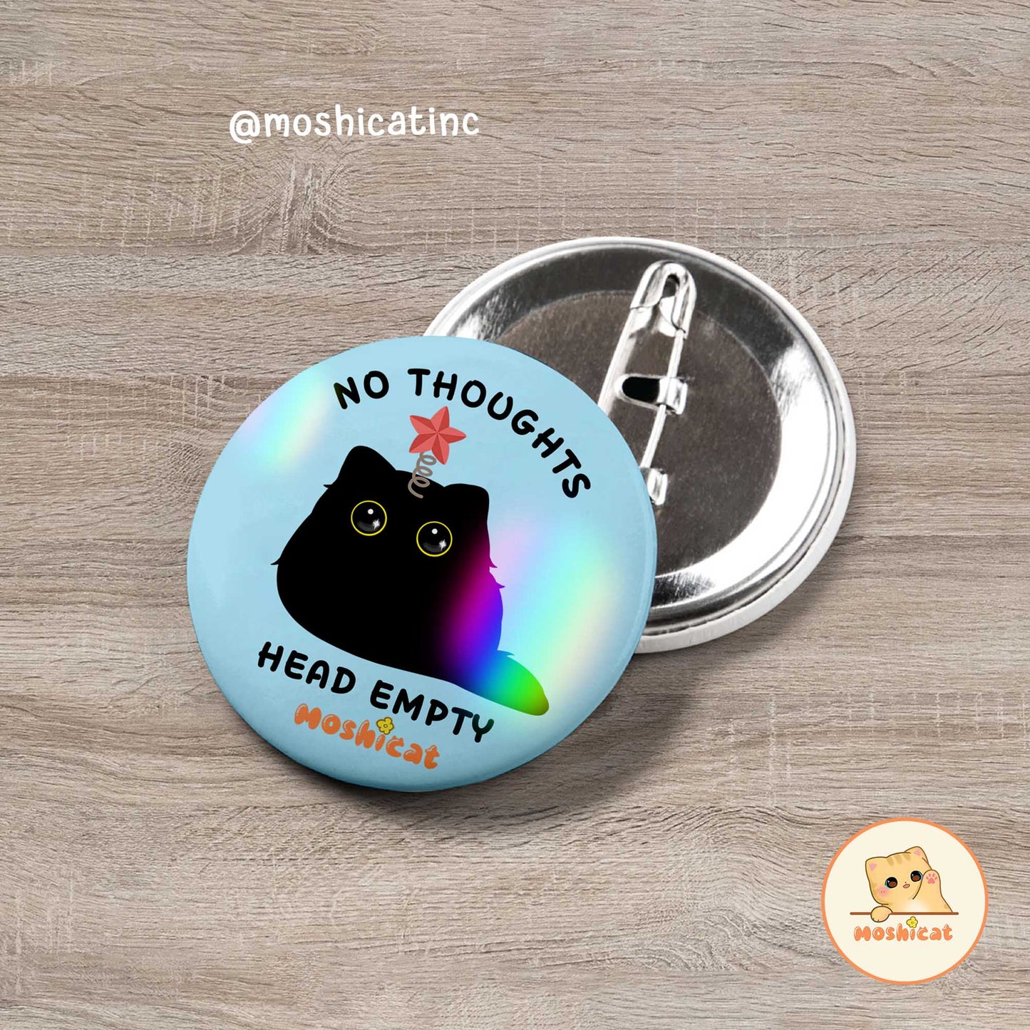 Cute kitty 'no thoughts head empty' button pin / badge