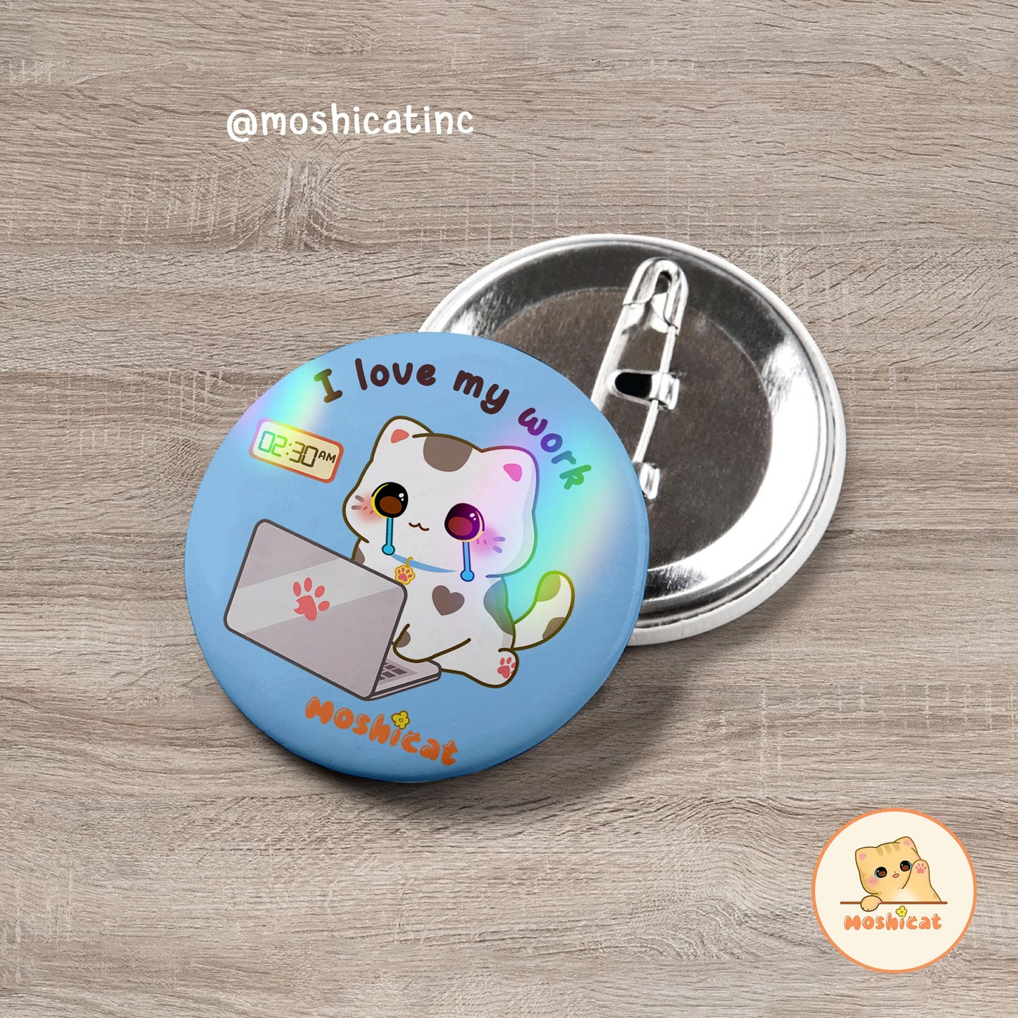 Cute kitty 'I love my work' button pin / badge