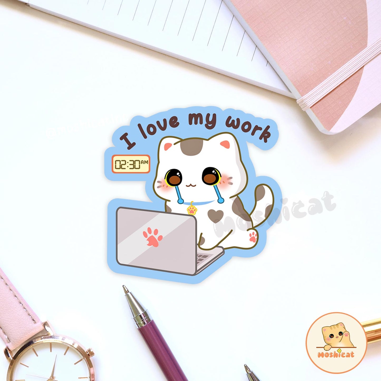 I love my work Vinyl sticker