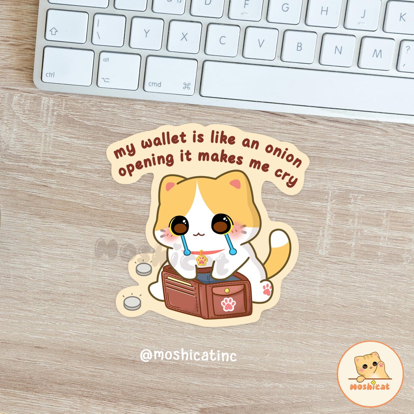 My wallet is like an onion, opening it makes me cry Vinyl sticker